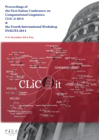 Proceedings of the First Italian Conference on Computational Linguistics Clic-It 2014 & the Fourth International Workshop EV