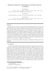 Simulation Framework for Orbit Propagation and Space Trajectory Visualization