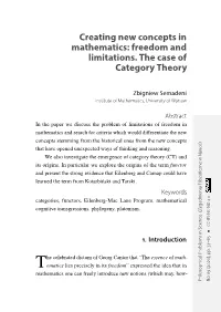 Creating New Concepts in Mathematics: Freedom and Limitations. the Case of Category Theory