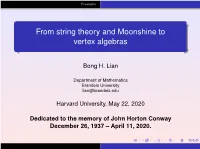 From String Theory and Moonshine to Vertex Algebras