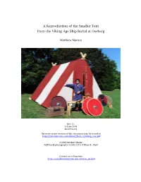 Oseberg Tent Reproduction We Begin by Describing the Original Find from Oseberg, and Some of the Confusion That Exists About the Tents