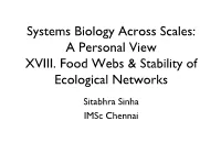A Personal View XVIII. Food Webs & Stability of Ecological Networks