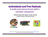 Antioxidants and Free Radicals a Math and Science Lesson with a Nutri2on Component