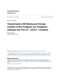 Characterization, DNA Binding and Cleavage Activities of New Prodigiosin and Tambjamine Analogues and Their Cu²⁺ and Zn²⁺ Complexes