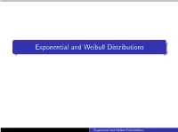 Exponential and Weibull Distributions