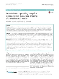 Near-Infrared Operating Lamp for Intraoperative Molecular Imaging of a Mediastinal Tumor Jane Keating*, Ryan Judy, Andrew Newton and Sunil Singhal