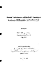 Network Traffic Control and Bandwidth Management in Internet: a Differentiated Services Case Study