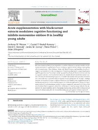 Acute Supplementation with Blackcurrant Extracts Modulates Cognitive Functioning and Inhibits Monoamine Oxidase-B in Healthy Young Adults