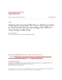 Adapting the Standard SIR Disease Model in Order to Track and Predict