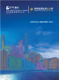 ANNUAL REPORT 2013 Vision the Group Aspires to Be a Leading Chinese Property Developer with a Renowned Brand Backed by Cultural Substance