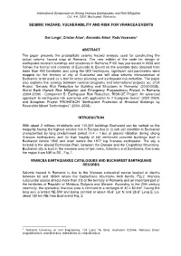 Seismic Hazard, Vulnerability and Risk for Vrancea Events
