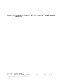 R-Speech.125 )Persuading the Arbitration Panel: Keys to Make the Winning Presentation at the Hearing