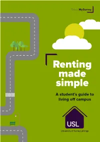 Renting Made Simple a Student’S Guide to Living Off Campus Moving Off Campus Can Seem Daunting