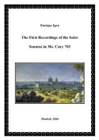 The First Recordings of the Soler Sonatas in Ms. Cary 703