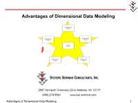 Advantages of Dimensional Data Modeling