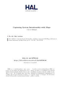 Capturing System Intentionality with Maps Colette Rolland