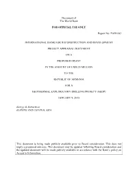 Document of the World Bank for OFFICIAL USE ONLY Report No: PAD1243 INTERNATIONAL BANK for RECONSTRUCTION and DEVELOPMENT PROJE