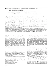 Evaluation of the Pterygoid Hamulus Morphology Using Cone Beam Computed Tomography Kaan Orhan, DDS, Phd,A,B Bayram U