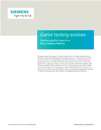 Game Testing Evolves Solving Quality Issues in a Fast-Growing Industry