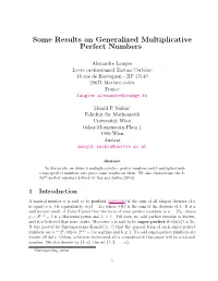 Some Results on Generalized Multiplicative Perfect Numbers
