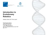 Evolutionary Robotics