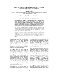 Identification of Epidural Space - Which Technique Should I Adopt?