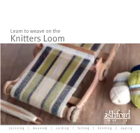 Learn to Weave on the Knitters Loom