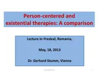 Person-Centered and Existential Therapies: a Comparison