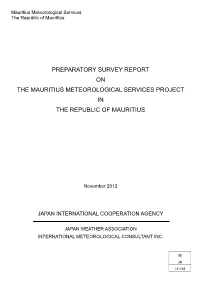 Preparatory Survey Report on the Mauritius Meteorological Services Project in the Republic of Mauritius
