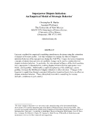 Superpower Dispute Initiation: an Empirical Model of Strategic Behavior*