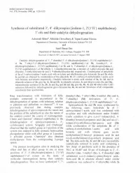 Synthesis of Substituted 3', 4' -Dihyrospiro [Indane-L , 2'( L' H) Naphthalene]- L' -Ols and Their Catalytic Dehydrogenation