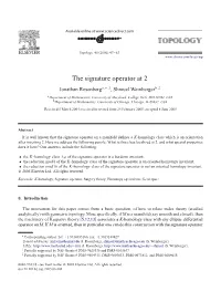 The Signature Operator at 2 Jonathan Rosenberga,∗,1, Shmuel Weinbergerb,2