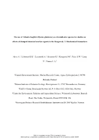The Use of Atlantic Hagfish (Myxine Glutinosa) As a Bioindicator Species for Studies on Effects of Dumped Chemical Warfare Agents in the Skagerrak