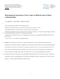 Heterogeneous Nucleation of Water Vapor on Different Types of Black Carbon Particles