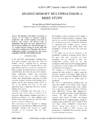 Shared Memory Multiprocessor-A Brief Study