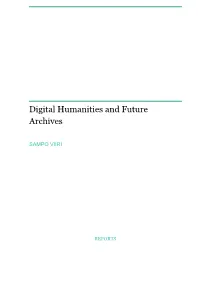 Digital Humanities and Future Archives
