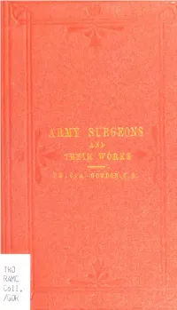 Remarks on Army Surgeons and Their Works,” Which First Appeared in the Pages of the Medical Mirror^ I Was Chiefly Actuated by the Circumstances I Am About to State
