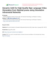 Dynamic GAN for High-Quality Sign Language Video Generation from Skeletal Poses Using Generative Adversarial Networks