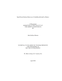 Sport Parent Sideline Behavior in Youth Baseball and Ice Hockey a Dissertation SUBMITTED to the FACULTY of UNIVERSITY of MINNES