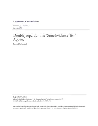 Double Jeopardy - the S" Ame Evidence Test" Applied Edward Sutherland