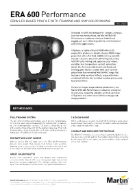ERA 600 Performance 550W LED BASED PROFILE with FRAMING and CMY COLOR MIXING SPEC SHEET
