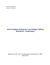 Johns Hopkins Enterprise Low Voltage Cabling Standards - Unabridged