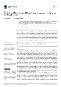 Optical and Near-Infrared Monitoring of Gamma-Ray Binaries Hosting Be Stars