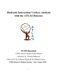 Hadronic Interaction Vertices Analysis with the ATLAS Detector