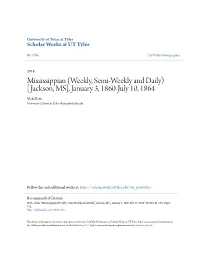 Jackson, MS], January 3, 1860-July 10, 1864 Vicki Betts University of Texas at Tyler, Vbetts@Uttyler.Edu