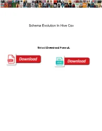 Schema Evolution in Hive Csv