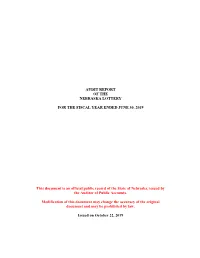 Audit Report of the Nebraska Lottery for the Fiscal Year Ended June 30, 2019