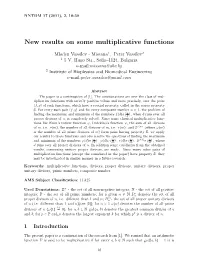 New Results on Some Multiplicative Functions
