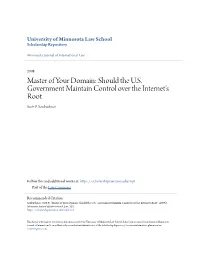 Should the US Government Maintain Control Over the Internet's Root