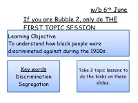 TOPIC 1 & 2 Intro to Civil Rights Movement